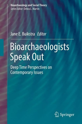 Jane E. Buikstra | Bioarchaeologists Speak Out | Buch | Englisch (2018) | xi