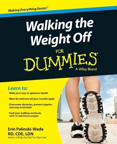 Erin Palinski-Wade Walking the Weight Off For Dummies (Tascabile)