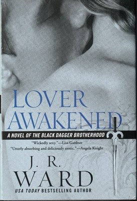 Lover Awakened (Black Dagger Brotherhood #3)
