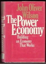 The Power Economy: Building an - Hardcover, by Wilson John Oliver - Good b