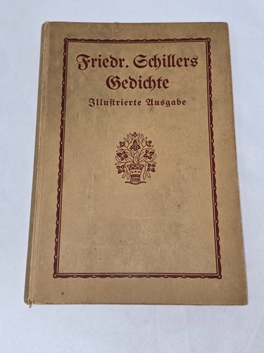 ANTIQUE 1910'S FRIEDRICH SCHILLER'S GEDICHTE POEMS ILLUSTRATED BOOK GERMAN - Imagen 1 de 9