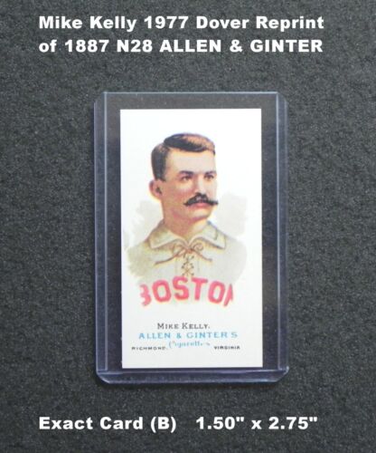 MIKE KELLY 1977 Dover Reprint 1887 ALLEN & GINTER N28 _ Exact Card (B) + Holder - Picture 1 of 3