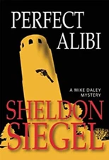 Perfect Alibi Hardcover Sheldon Siegel