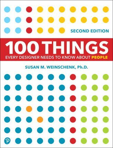 Voices That Matter Ser.: 100 Things Every Designer Needs to Know about People...