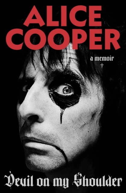 Devil on My Shoulder Book Hardback Alice Cooper Autobiography Hardcover - Image 3