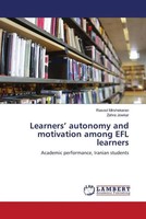 Rasool Mirshekaran (U. A.) | Learners' Autonomy And Motivation Among Efl...