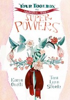 Korra Oneill (U. A.) | Your Toolbox To...Unleash Your Superpowers | Taschenbuch