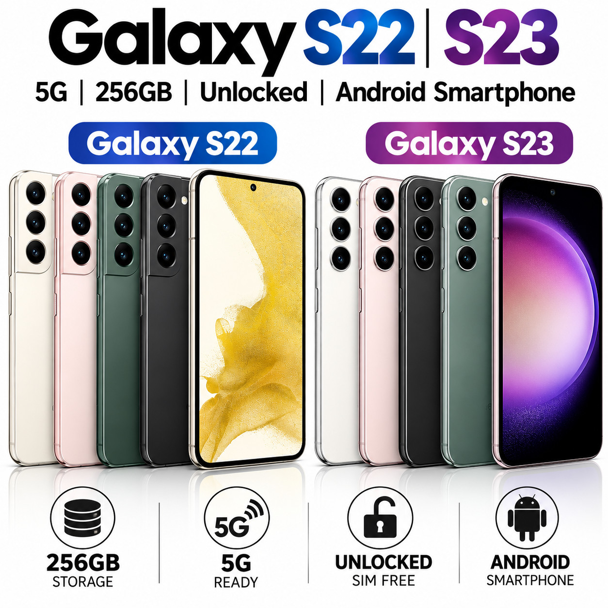 NEW Samsung Galaxy S22 | S23 5G 256GB Android Unlocked Smartphone Pristine A++