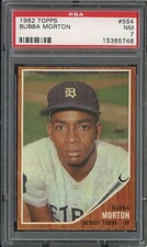 1962 TOPPS #554 BUBBA MORTON PSA 7 (RC) SP TIGERS *B62525