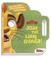 The Lion Guard Join the Lion Guard! - Board book - VERY GOOD