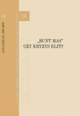 Bunt mas czy kryzys elit & ANIELA DYLUS SŁAWOMIR SOWIŃSKI /SLAWOMIR SOWINSKI/