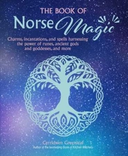 The Book of Norse Magic: Charms, inc- Cerridwen Greenleaf, 1800651244, paperback