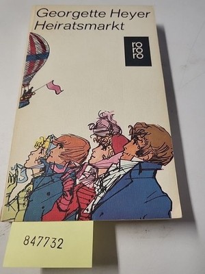 Der Heiratsmarkt (5026 407). Georgette Heyer und Emi Ehm:
