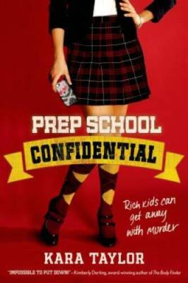 Prep School Confidential (A Prep School Confidential Novel) - ACCEPTABLE