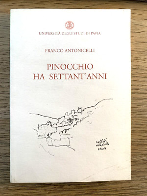 PINOCCHIO IST SIEBZIG JAHRE ALT - Franco Antonicelli. Universität der Studien Pavia