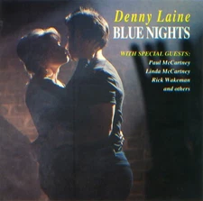 DENNY LAINE - BLUE NIGHTS WITH SPECIAL GUESTS PAUL MCCARTNEY RICK WAKEMAN UK CD