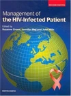 Management of the HIV-infected Patien, John Mills, New, Hardback