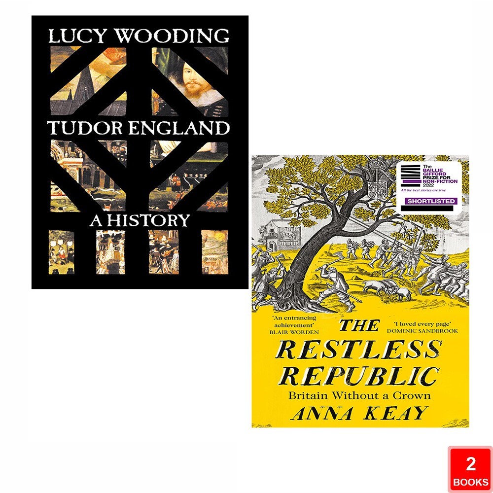 Tudor England A History Lucy Wooding,Restless Republic Anna Keay 2 Books Set NEW