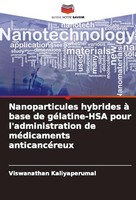 Nanoparticules Hybrides à Base De GéLatine-Hsa Pour L'administration De MéDicame