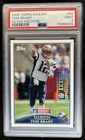 2009 Topps Kickoff Tom Brady Silver Holofoil #/2009 Patriots PSA 9