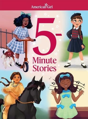 American Girl American Girl: 5-Minute Stories (Copertina rigida)