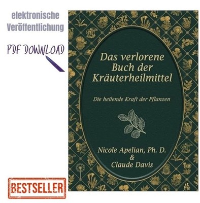 Das verlorene Buch der Kräuterheilmittel, Nicole Apelian & Claude Davis