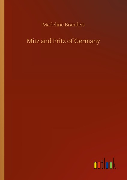 Mitz And Fritz Of Germany Madeline Brandeis-image
