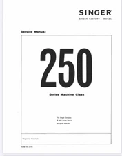 Singer 250 Service Manual Sewing Machine  PDF DIGITAL  file Only