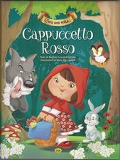 C'ERA UNA VOLTA CAPPUCCETTO ROSSO - Grillo parlante - favole - libro illustrato