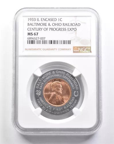 1933 IL Encased Cent Baltimore Ohio Railroad Century Prog. Expo MS67 NGC *4867