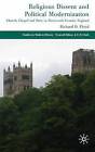 Church, Chapel and Party: Religious Dissent and Political Modernization in Nineteenth-Century England by Richard D. Floyd (Hardback, 2008)