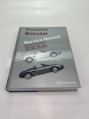 ポルシェ ボクスター サービスマニュアル 1997-2004 Porsche Boxster Service Manual: 1997-2004 Boxster, Boxster S