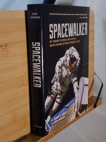 SIGNED Spacewalker by Jerry L. Ross 1st Edition - NASA Frequent Flyer - Foto 2 di 7