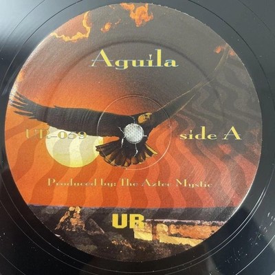 The Aztec Mystic - Aguila 12'' Vinyl 2003 US ORG DJ Rolando UR-059 EX/EX