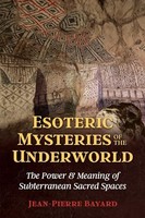 Jean-Pierre Bayard - Esoteric Mysteries Of The Underworld The Power - G245Z
