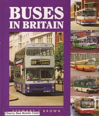 Buses in Britain: No. 2 - THE MID-NINETIES, Brown, Stewart J., Used; Good Book