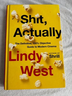 Shit, Actually by Lindy West, new hardcover 1st edition