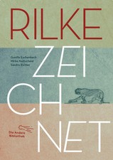 Rilke zeichnet ~ Gunilla Eschenbach ~  978384...