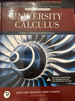 University Calculus: Early Transcendentals 4E - Hardcover - Instr's Review Copy