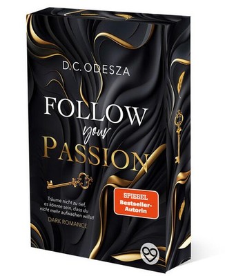 FOLLOW your PASSION | D.C. Odesza | deutsch