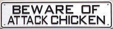 Beware Of Attack Chicken Sign