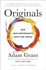 Originals: How Non-Conformists Move the World - Hardcover - VERY GOOD