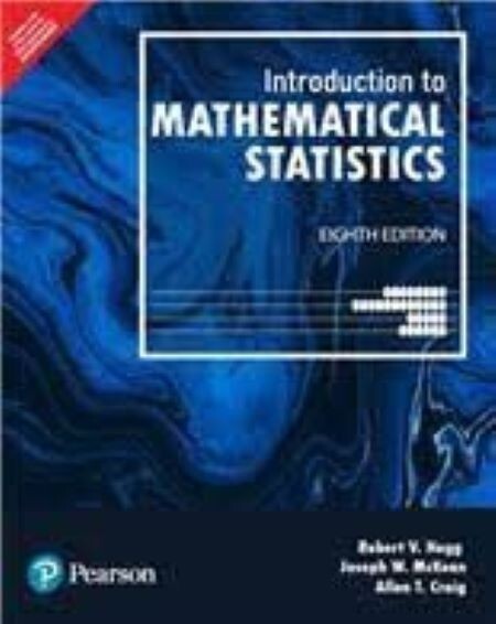 Introduction to Mathematical Statistics② Introduction to Mathematical Statistics by Robert V. Hogg