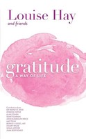 Louise Hay - Gratitude A Way Of Life - Paperback - J245Z