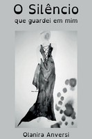 Anversi Olanira | O Sil Ncio Que Guardei Em Mim | Taschenbuch | Portugiesisch