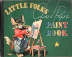 1937 Whitman Oversize Little Folks Colored Paper Paint Book - Unused Pages