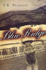 Blue Ridge - Hardcover By Pearson, T. R. - VERY GOOD