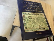 Le grand atlas-Le monde au XVII Siècle-Blaeu.-Cartes géographiques .