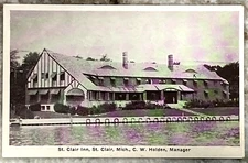 St. Clair Inn St. Clair Michigan Hotel C.W. Holden Manager DB Postcard 4094