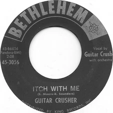 GUITAR CRUSHER Itch With Me/The Monkey on Bethlehem R&B rocker 45 HEAR